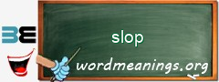 WordMeaning blackboard for slop